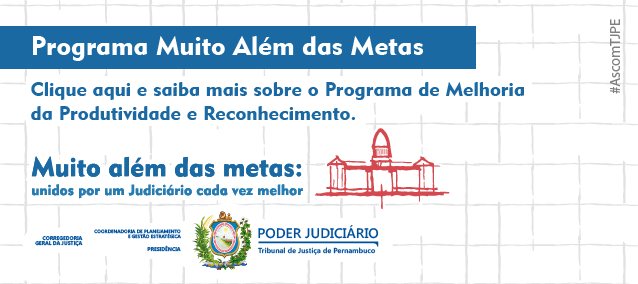 Arte com a marca do Programa Muito Além das Metas e texto indicando o endereço da página para mais informações