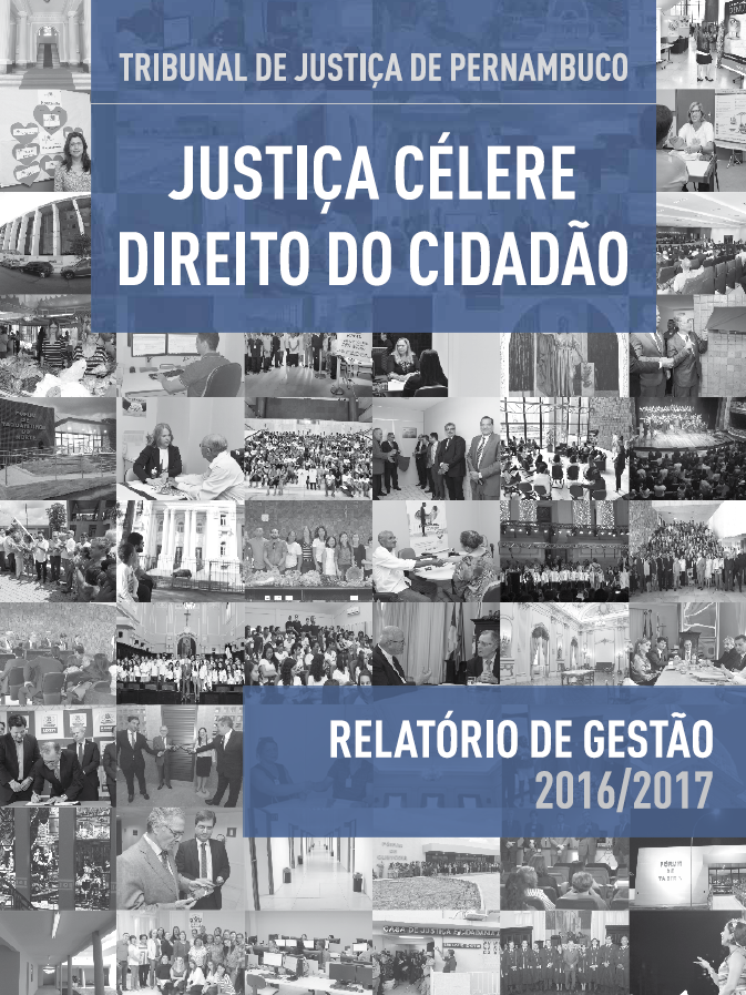 Relatório de Gestão TJPE Biênio 2016-2017 (Versão em pdf - 10MB)