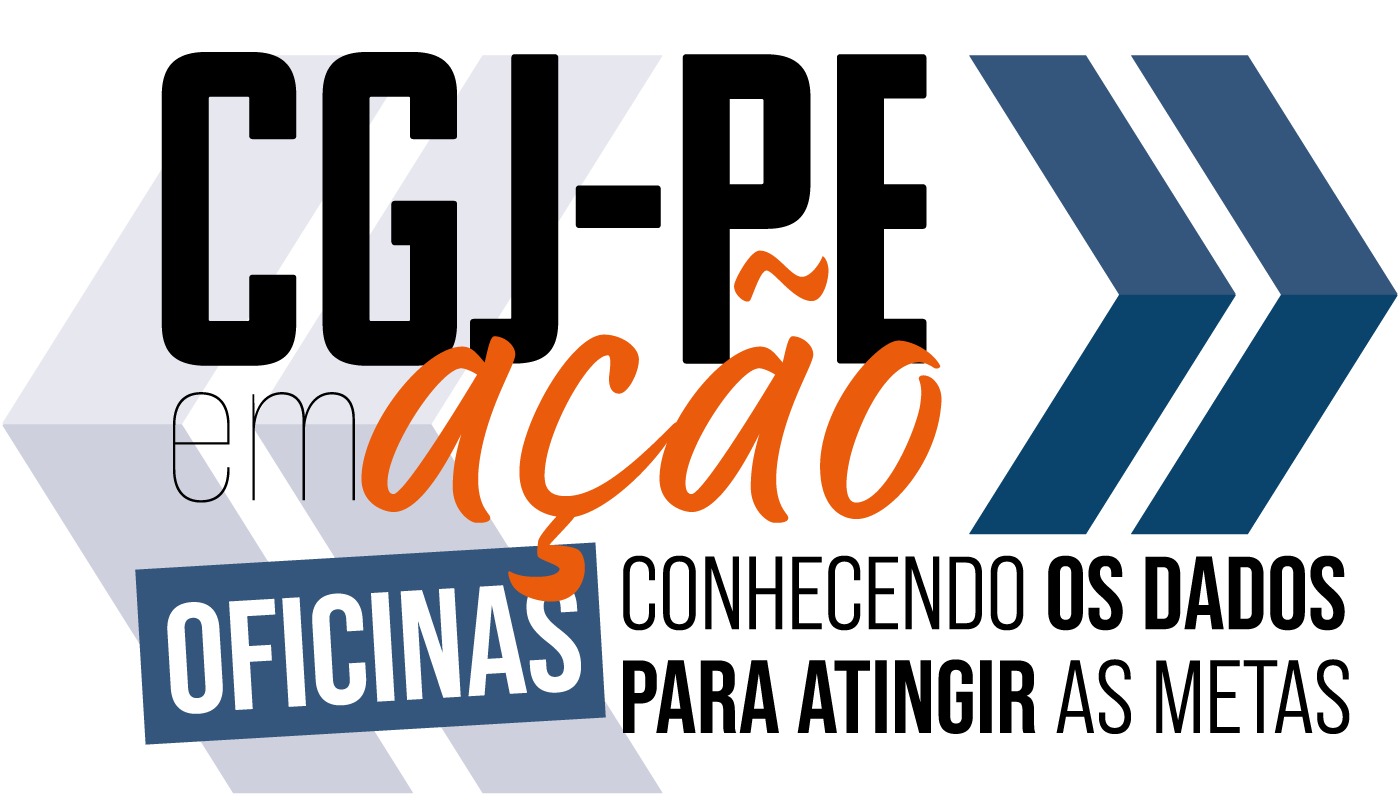 Duas setas apontando para a esquerda e duas setas apontando para a direita. No centro, "CGJ-PE em ação"