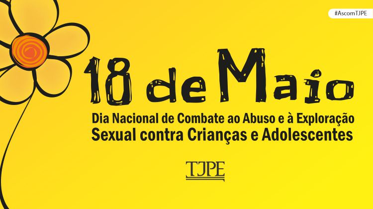Foto da notícia - Dia Nacional de Combate ao Abuso e à Exploração Sexual de Crianças e Adolescentes